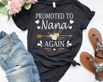 Promoted To Nana Again Shirt, Nana Shirt, Mothers Day Gift, Gift For Nana, Pregnancy Announcement, Nana Gift, Personalized