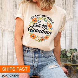 Grandma Shirt, Personalized Grandma Gift, Custom Grandma Shirt, Grandma Mothers Day Gift For Grandma, My Favorite People Call Me Grandma