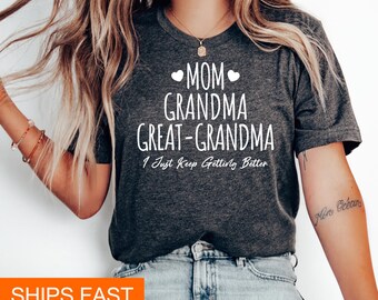 Grandma Shirt, Grandma Gift, Grandma Mothers Day Gift For Grandma, Grandma Tshirt, New Grandma T Shirt, Mom Grandma Great-Grandma T-Shirt