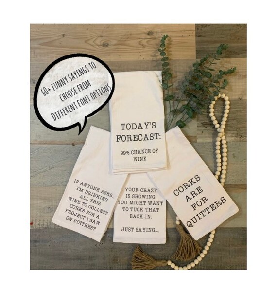 Funny Wine Towel Funny Kitchen Towel Funny Dish Towel Funny Etsy