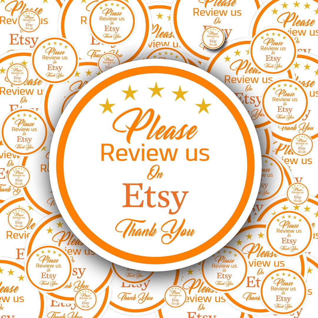 Please Review Us on Etsy 5 Star Review Sticker With Etsy Logo and 5