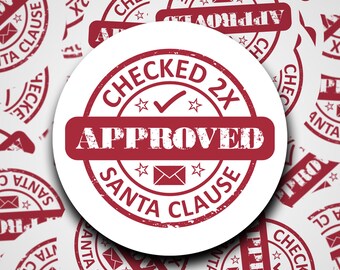 Adesivi approvati da Babbo Natale e controllati due volte - Adesivi natalizi