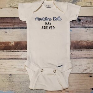 Baby Has Arrived One piece / bodysuit