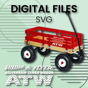 Può includere: Un carrello da carico fuoristrada Radio Flyer rosso con pneumatici neri e un manico nero. Il carrello ha i lati in legno e il testo "DIGITAL FILES SVG" è in alto. Il carrello ha il testo "RADIO & FLYER ALL-TERRAIN CARGO WAGON ATW" sul lato.
