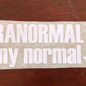 Paranormal is My Normal Car Decal, Ghost Hunting Decal, Ghost Hunting Gift