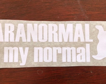 Paranormal is My Normal Car Decal, Ghost Hunting Decal, Ghost Hunting Gift