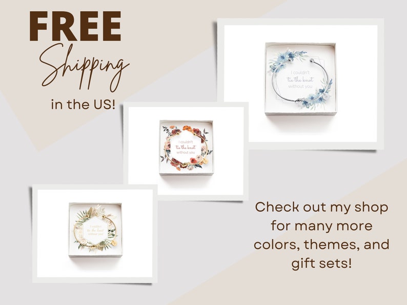 May include: Three different floral themed bracelets in white boxes. Each bracelet has a gold or silver chain with a charm that says "I couldn't tie the knot without you".