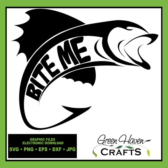 Bite Me Fish Hook, SVG to cut out of your Die Cut Machine using HTV Vinyl