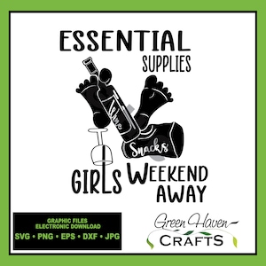 Essential Supplies for Girls Weekend Away svg Download Schnittdatei, Weinflasche, Snacks, Füße