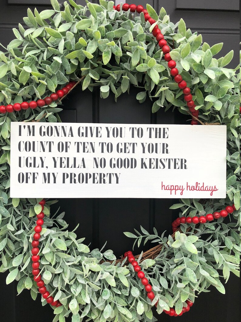 funny welcome sign happy holidays Handmade Holiday decor gift Funny decor Home Alone Christmas Door sign