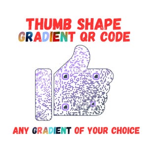 Gradient Thumbs Up QR Code Shape | Smart Dynamic Link | Colorful Social Media Follow Tag