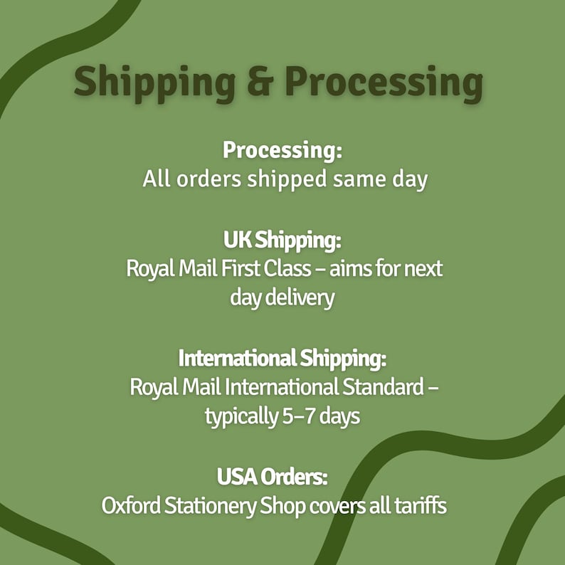 May include: A green background with the text "Shipping & Processing". Details include same-day processing, UK shipping via Royal Mail, international shipping, and USA orders covered by Oxford Stationery Shop.