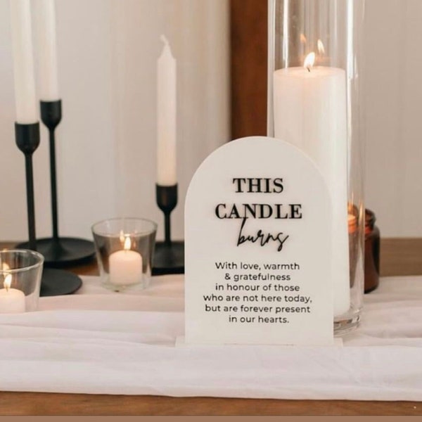 Wedding Signs This Candle Burns | Acrylic + Laser | Wedding, Birthday, Bridal | In Loving Memory