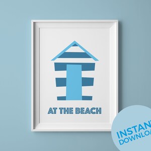 At the Beach print, Instant Download, Beach Hut Art, Coastal Decor