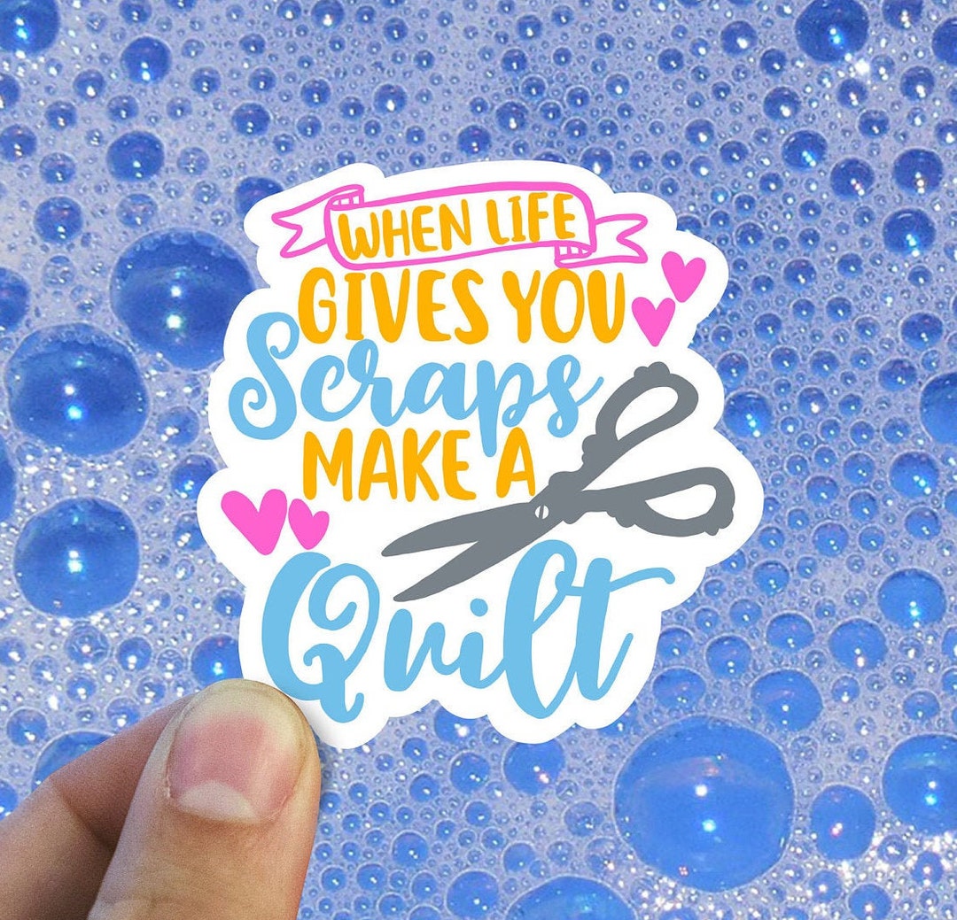 Make a Quilt Vinyl Sticker, Gifts for Her, Best Friend Gift, Laptop