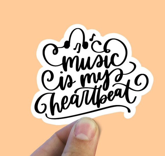 Music is My Heartbeat Vinyl Sticker Aesthetic Stickers Music Etsy