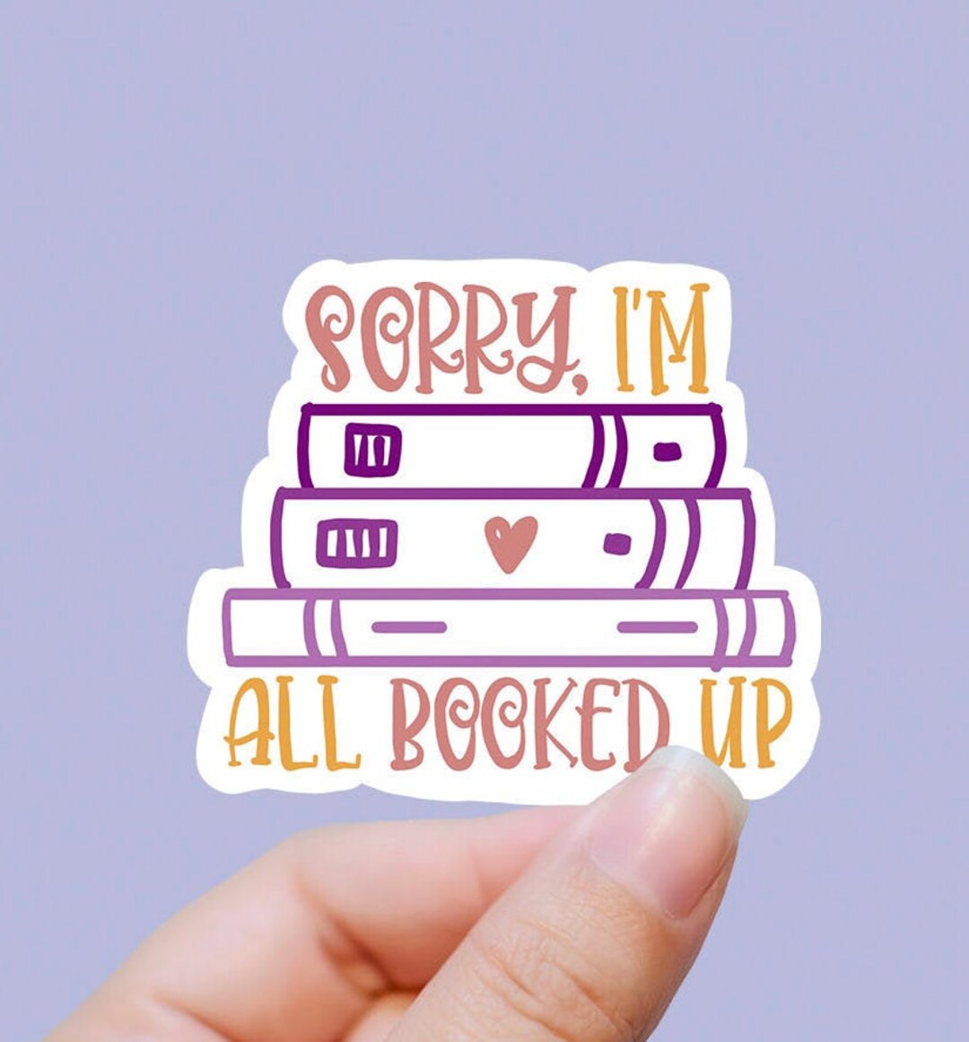 Tut mir leid, ich bin alle ausgebucht. Vinyl-Aufkleber, Buchzitate,  Geschenk für die beste Freundin, Laptop-Aufkleber, motivierende Zitate,  Aufkleber für - Etsy Österreich, image size:1080x1161