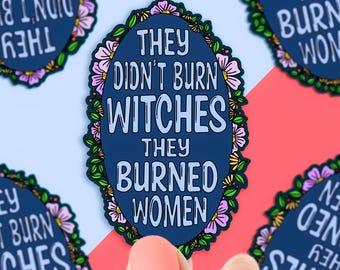 Pegatina "No quemaron brujas", feminista, diseño original dibujado a mano