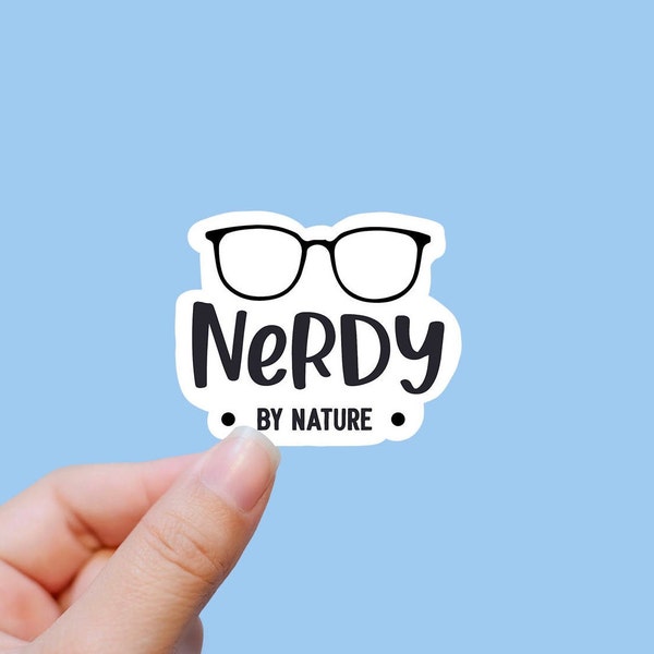 Nerdy by nature vinyl sticker, nerdy gifts, funny stickers, nerd decor