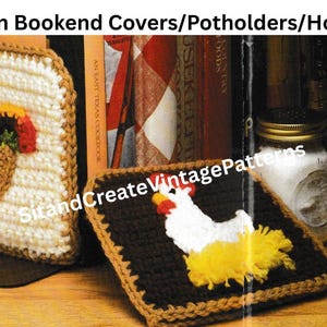 May include: Crocheted chicken-themed bookend cover and potholder. The bookend cover is rectangular with a rooster design. The potholder is square with a chicken design. Both are in brown, white, yellow, and red.