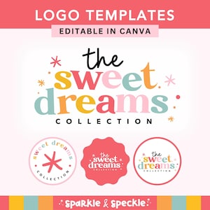 K&ouml;nnte beinhalten: Ein Grafikdesign mit dem Text "LOGO TEMPLATES" und "EDITABLE IN CANVA". Der Haupttext lautet "the sweet dreams collection" in farbenfrohen, verspielten Schriftarten. Drei Logo-Varianten sind unten abgebildet.