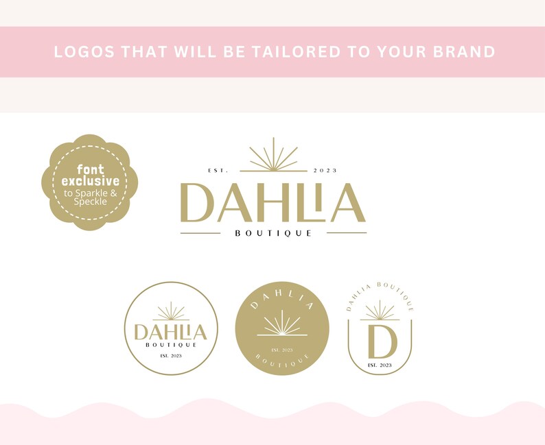 May include: Four different logo designs for a boutique called "Dahlia Boutique" established in 2023. The logos feature a stylized sunburst design and the text "Dahlia Boutique" in a gold font.