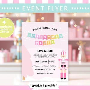 May include: A pink Christmas party event flyer with text that reads "You are invited to our Christmas Party". The flyer includes a Christmas tree graphic, a nutcracker illustration, and the text "Live Music".