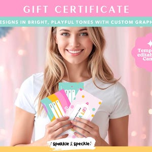 May include: A woman is holding three gift certificates with bright designs. The certificates feature pink, teal, and yellow colours. Text on the certificates reads "GIFT CERTIFICATE" and "3 DESIGNS IN BRIGHT, PLAYFUL TONES WITH CUSTOM GRAPHICS". The image also includes the text "Templates editable in Canva".