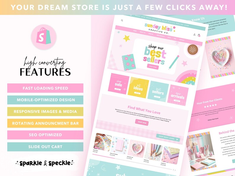 May include: A digital marketing graphic featuring a website mockup for Sunday Bliss Creative Co. with a pastel color palette. The text reads YOUR DREAM STORE IS JUST A FEW CLICKS AWAY, HIGH CONVERTING FEATURES, and SPARKLE & SPECKLE.