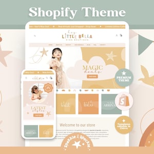 May include: A Shopify theme mockup featuring a website and mobile app interface for a kids' boutique. The design uses a soft color palette with the text "Hey Little Bella Kids Boutique". The design includes the text "Magic Deals" and "Latest Styles".