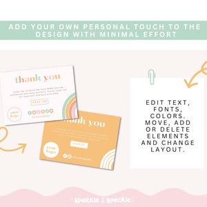 May include: Two customizable thank you cards with a rainbow design. The cards are yellow and orange with a pink and peach rainbow. The text on the cards reads "thank you". The cards are editable and can be personalized with text, fonts, colors, and layout.
