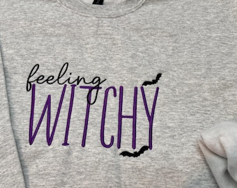 Feeling Witchy Embroidered Sweatshirt: Spooky Season Pullover