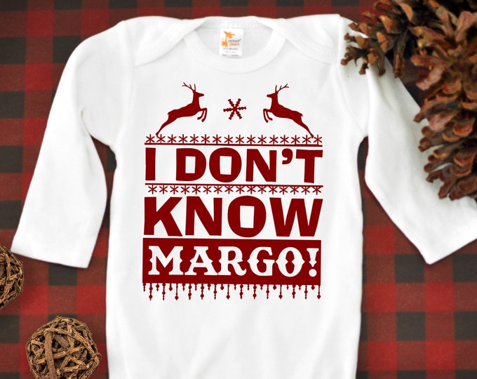 I Don’t Know Margo Christmas Baby Onesie® Bodysuit - Christmas Vacation Inspired