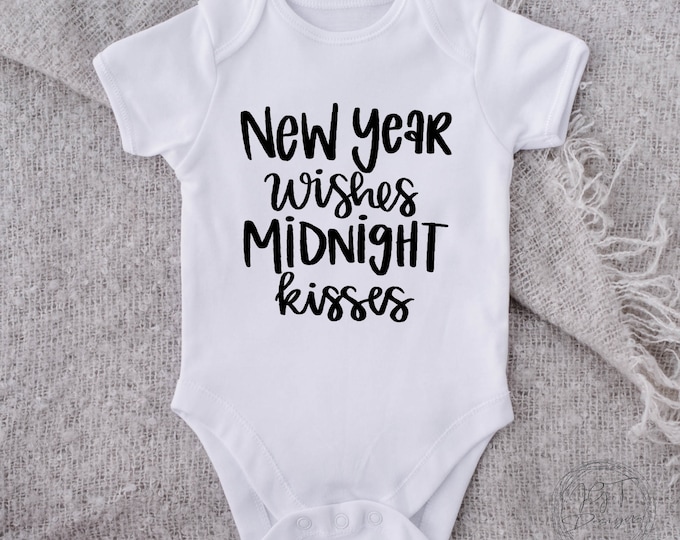 New Year's Baby Onesie® Bodysuit -  New Year Wishes Midnight Kisses -  New Year’s Eve