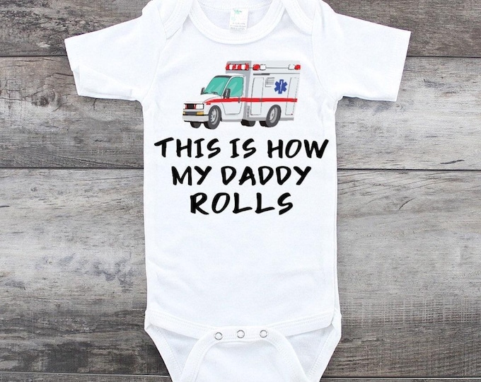 This Is How My Daddy Rolls Baby Onesie® Bodysuit -  EMT