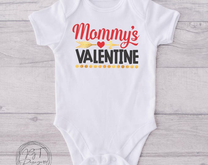Valentine's Day Baby Onesie® Bodysuit -  Mommy’s Valentine -  Valentine’s Day