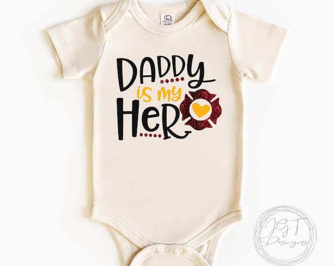 Daddy Is My Hero Baby Onesie® Bodysuit -  Firefighter