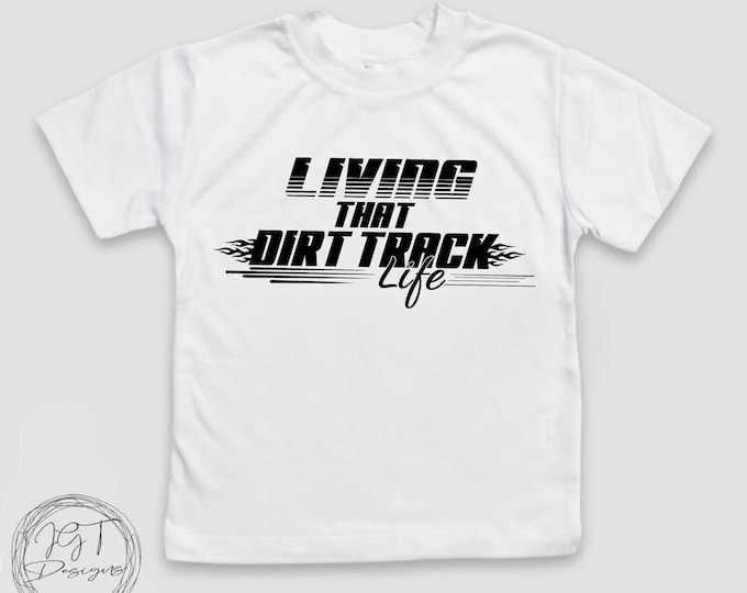 Livin’ That Dirt Track Life Tshirt Baby Onesie® Bodysuit