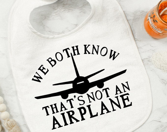 Not An Airplane Funny Baby Bid