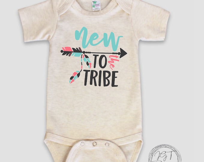 Newborn Baby Onesie® Bodysuit -  New To The Tribe -  Baby Tshirt