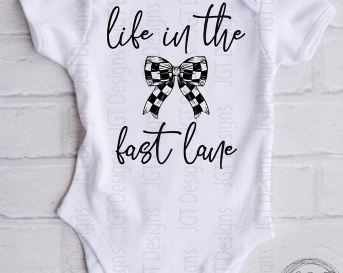 Racing Baby  Onesie® Bodysuit - Life In The Fast Lane - Kids Racing Tshirt