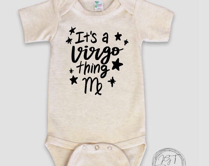 Virgo Zodiac Baby Onesie® Bodysuit - It’s A Virgo Thing