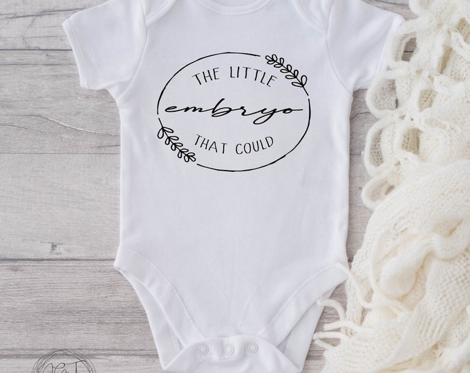 IVF Baby Onesie® Bodysuit -  The Little Embryo That Could -  Rainbow Miracle Baby