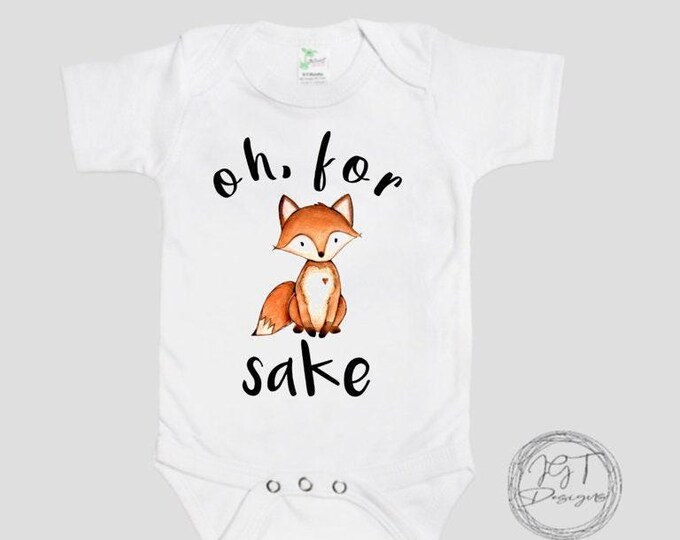 Oh For Fox Sake Baby Onesie® Bodysuit - Funny Bodysuit