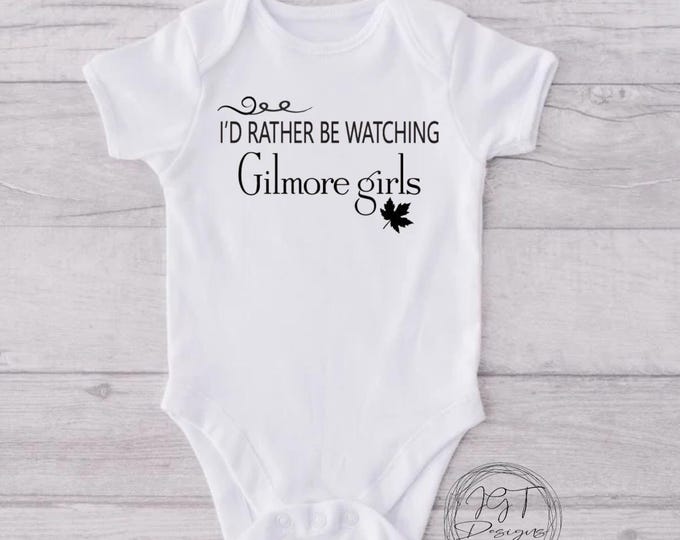 I'd Rather Be Watching Gilmore Girls Onesie® Bodysuit -  TV Inspired