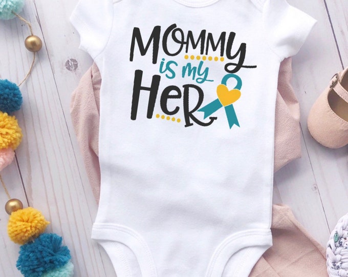 Baby Onesie® Bodysuit -  Teal Cancer Ribbon -  Mommy Is My Hero -  Ovarian Cancer Bodysuit -  Cancer Survivor