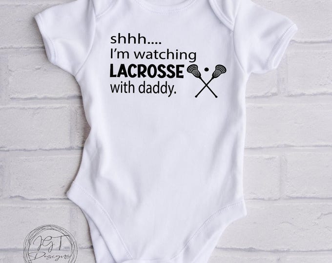 Lacrosse Baby Onesie®: Watching Lacrosse With Daddy