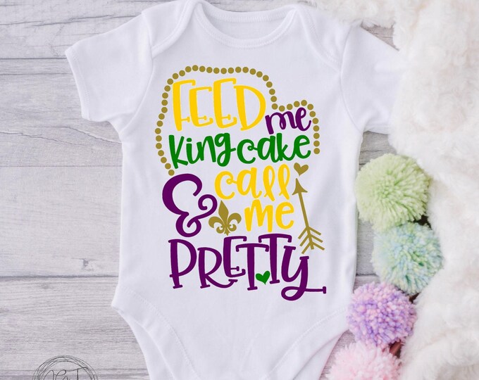 Mardi Gras Baby Bodysuit: Feed Me King Cake