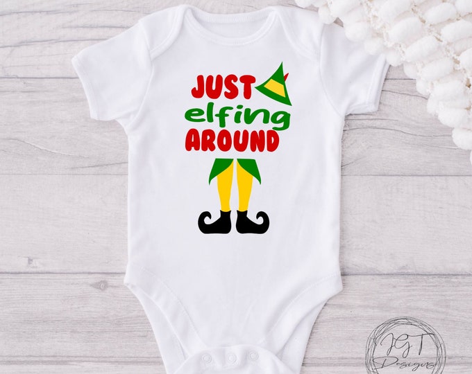 Christmas Baby Onesie® Bodysuit -Elf Bodysuit -Just Elfing Around -Christmas