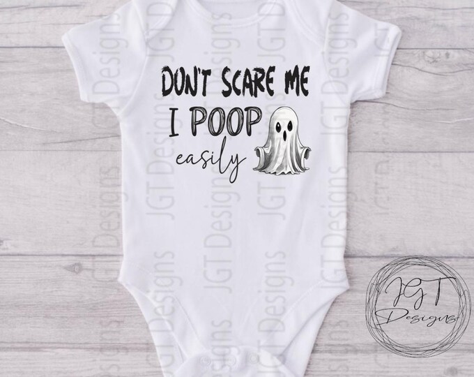 Don't Scare Me I Poop Easily Halloween Baby Onesie® Bodysuit - Funny Bodysuit